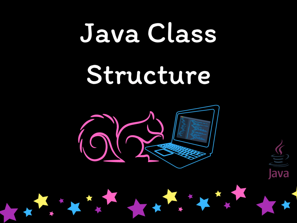 Java Class Structure