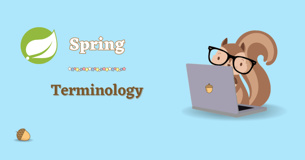 Spring Terminology