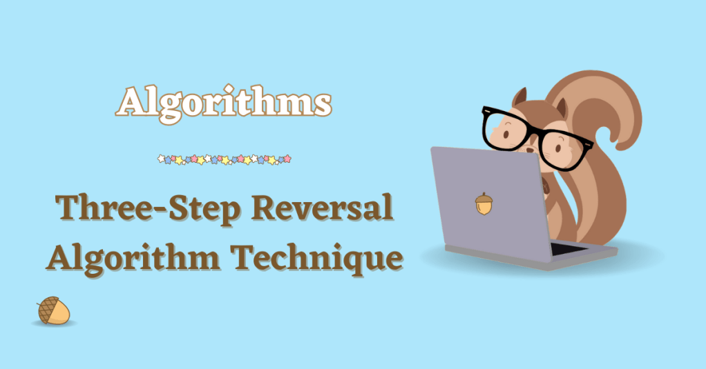 Three-Step Reversal Algorithm